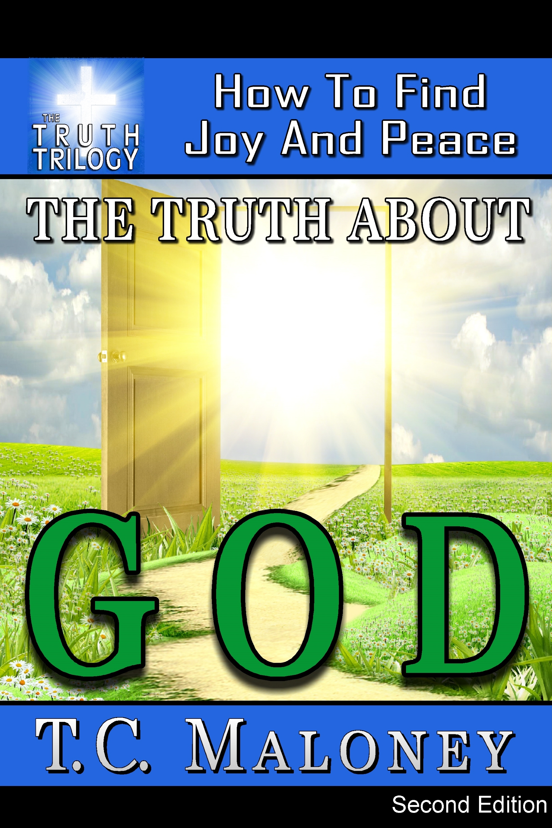 The Truth About God – Meet The Truth